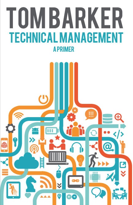 Technical Managemenmt: A Primer